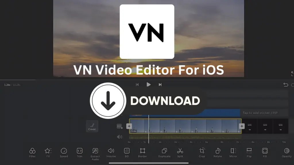 Download VN Video Editor for iOS to edit high quality images and videos taken from iPhone or iPad on a most powerful application